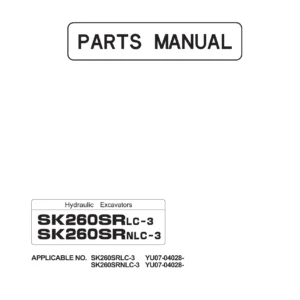Kobelco SK260SRLC-3 SK260SRNLC-3 Hydraulic Excavator Parts Manual S3YF00021ZE01