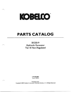 Kobelco SK350-9 Hydraulic Excavator Parts Catalog - Tier III Non-Regulated PDF