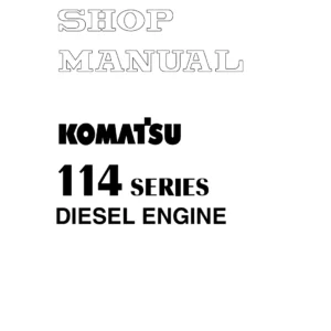 Komatsu 114 Series SAA6D114E-2 Diesel Engine Shop Manual SEBM024603 2004