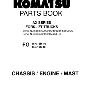 Komatsu AX Series Forklift Parts Catalog FG15H-16 FG18H-16 FG15S-16 FG18S-16 PM078-MC