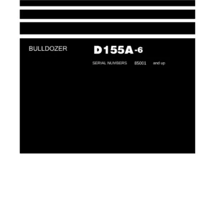 Komatsu D155A-6 Bulldozer Shop Manual SEN02854-24 Serial 85001 and Up