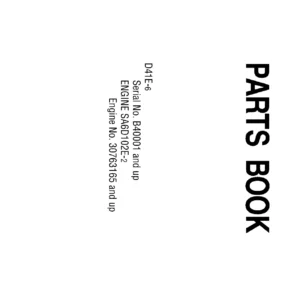 Komatsu D41E-6 Parts Book KEPB099702 – Crawler Dozer Parts Catalog for Serial B40001 & Up