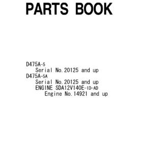 Komatsu D475A-5 D475A-5A Crawler Dozer Parts Book 20125-Up FEN01570-01