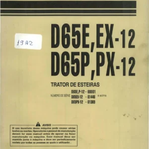Komatsu D65E-12 D65EX-12 D65P-12 D65PX-12 Bulldozer Operation Maintenance & Parts Manual - PDF