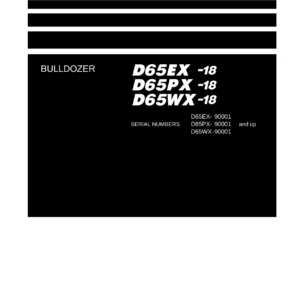 Komatsu D65EX-18 D65PX-18 D65WX-18 Bulldozer Shop Manual - SEN06505-07