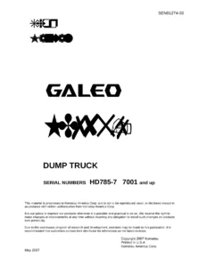 Komatsu GALEO HD785-7 Dump Truck Shop Manual - 2007 Workshop PDF