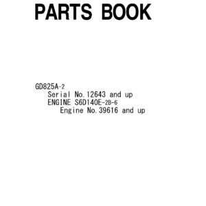 Komatsu GD825A-2 Motor Grader Parts Book FEN01742-03 - Serial 12643 and Up