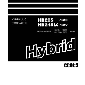 Komatsu HB205-1M0 HB215LC-1M0 Hybrid Excavator Shop Manual SEN06250-01 (2013)