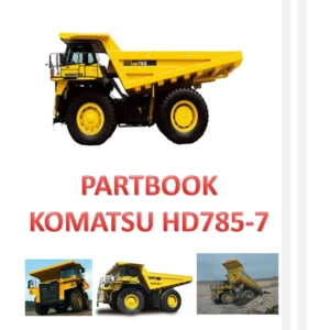 Komatsu HD785-7 Dump Truck Parts Book PDF - SAA12V140E-3B-02 Engine S/N 500001-UP