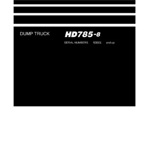 Komatsu HD785-8 Dump Truck Field Assembly Instruction Manual GEN00183-08