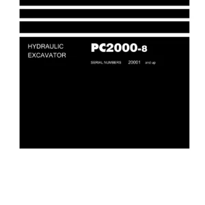 Komatsu PC2000-8 Hydraulic Excavator Shop Manual SEN01607-08 (Serial 20001 and Up)