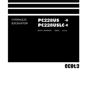 Komatsu PC228US-8 PC228USLC-8 Hydraulic Excavator Shop Manual (SEN05331-05)