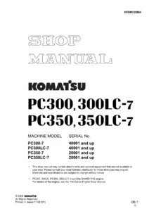 Komatsu PC300-7 PC300LC-7 PC350-7 PC350LC-7 Shop Manual SEBM025804 PDF