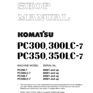 Komatsu PC300-7 PC300LC-7 PC350-7 PC350LC-7 Shop Manual SEBM025804 PDF