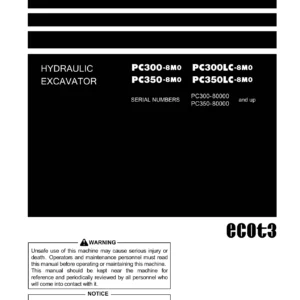Komatsu PC300-8M0 PC350-8M0 Hydraulic Excavator Operation & Maintenance Manual - PEN00640-01
