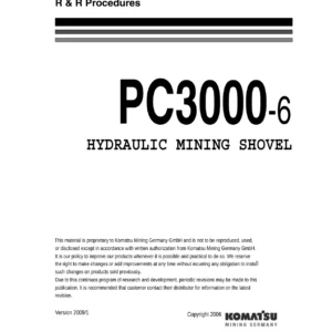 Komatsu PC3000-6 D Hydraulic Mining Shovel Remove & Replace Procedures Manual