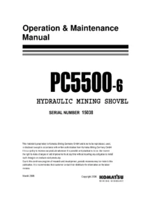 Komatsu PC5500-6 Hydraulic Mining Shovel Operation and Maintenance Manual - SN 15038