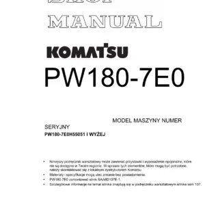 Komatsu PW180-7E0 H55051 i wyżej Podręcznik Warsztatowy 2007 PDF