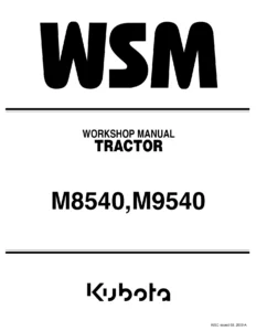 Kubota M8540 M9540 Tractor Workshop Manual 2006 PDF Service Repair