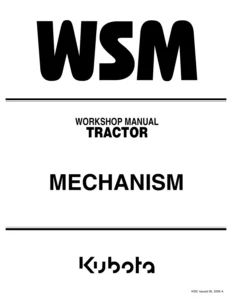 Kubota Tractor Mechanism Workshop Manual 9Y011-18201 June 2006 PDF
