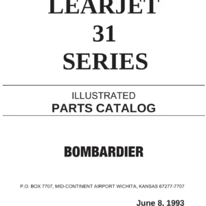 Learjet 31 Series Illustrated Parts Catalog IPB-102 PDF - Revision 25