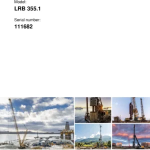 Liebherr LRB 355.1 Piling and Drilling Rig Operator's Manual - PDF Edition