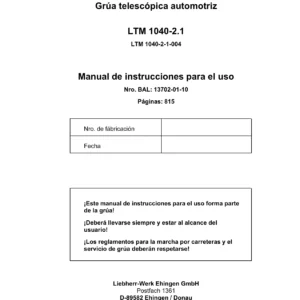 Liebherr LTM 1040-2.1 Grúa Telescópica Automotriz - Manual de Instrucciones Español (BAL 13702-01-10)