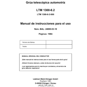 Liebherr LTM 1300-6.2 Grúa Telescópica Automotriz Manual de Instrucciones 24000-03-10