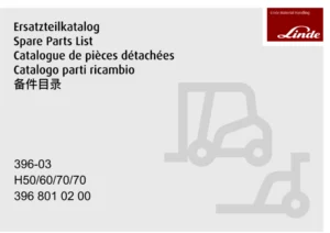 Linde H50 H60 H70 H80 Series 396-03 Spare Parts Catalogue 396 801 02 00