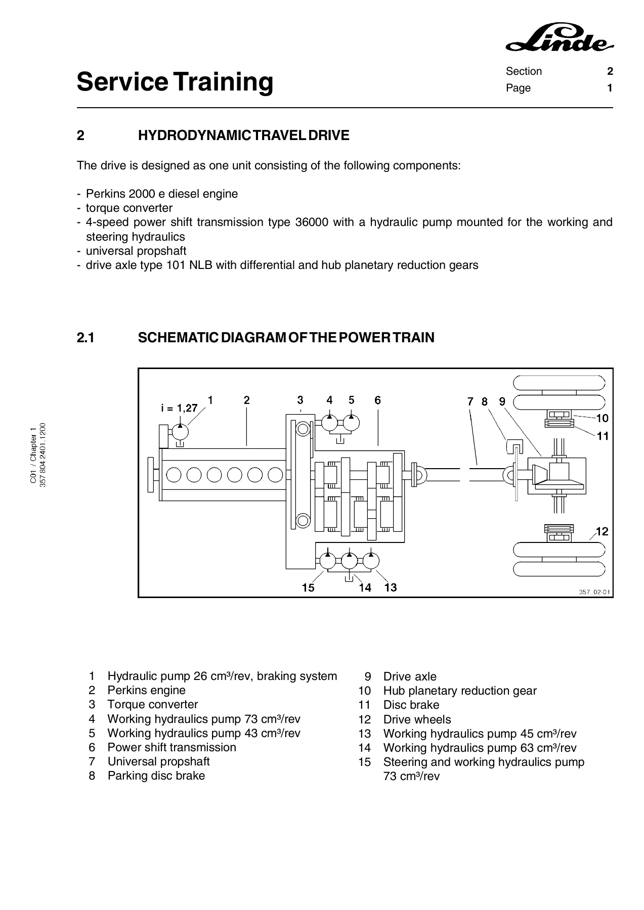Linde Reachstacker Service Training Manual - Perkins 2000e Engine, 36000 Transmission, D101 Axle & Hydraulic Systems Repair Guide - Image 2