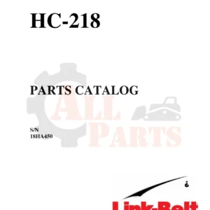 Link-Belt HC-218 Lattice Boom Truck Crane Parts Catalog Manual (S/N 18HA450)