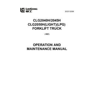LiuGong CLG2040H CLG2045H CLG2050H Light LPG Forklift Truck Operation and Maintenance Manual