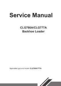 LiuGong CLG766A CLG777A Backhoe Loader Service Repair Manual PDF