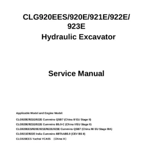 LiuGong CLG920EES 920E 921E 922E 923E Hydraulic Excavator Service Manual - 2024 Complete Workshop Guide