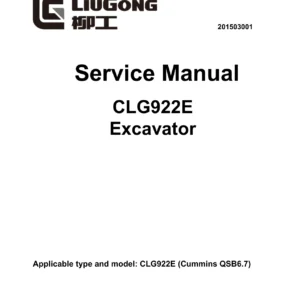 LiuGong CLG922E Excavator Service Manual 201503001 - Cummins QSB6.7 Workshop Repair Guide