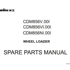 Lonking CDM856V.001 / CDM856VI.001 / CDM856NI.001 Wheel Loader Spare Parts Manual
