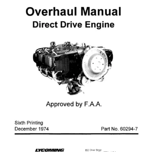 Lycoming Direct Drive Aircraft Engine Overhaul Manual - 4, 6 & 8 Cylinder Series - Part No. 60294-7