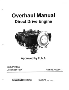 Lycoming Direct Drive Aircraft Engines Overhaul Manual (Part No. 60294-7)
