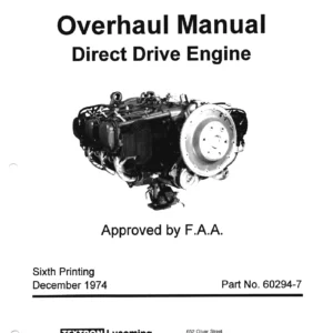 Lycoming Direct Drive Aircraft Engines Overhaul Manual (Part No. 60294-7)