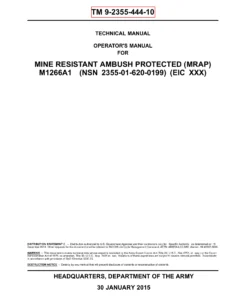 M1266A1 MRAP Operator Manual TM 9-2355-444-10 - 2015 Armored Ambulance PDF