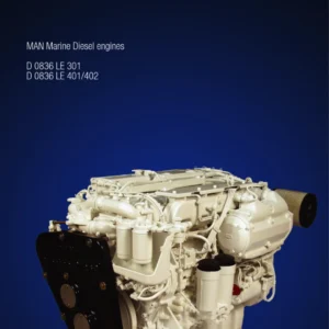 MAN D 0836 LE 301 / LE 401 / LE 402 Marine Diesel Engine Repair Manual