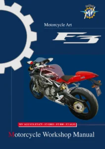 MV Agusta F3 675 F3 800 F3 ORO F3 AGO Motorcycle Workshop Manual Edition 3