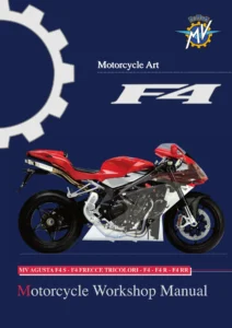 MV Agusta F4 1000 Workshop Manual Edition 3 - F4 S Frecce Tricolori F4 R F4 RR Repair Manual PDF