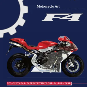 MV Agusta F4 1000 Workshop Manual Edition 3 - F4 S Frecce Tricolori F4 R F4 RR Repair Manual PDF