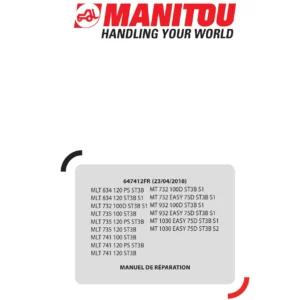 Manitou MLT 634/732/735/741 et MT 732/932/1030 ST3B Manuel de réparation 647412 2018 PDF