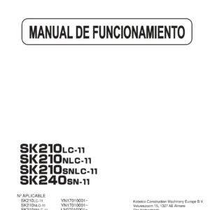 Manual de Funcionamiento Kobelco SK210LC-11 SK210NLC-11 SK210sNLC-11 SK240SN-11 - Excavadora Hidráulica (Español 2024)
