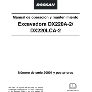 Manual de Operación y Mantenimiento Excavadora Doosan DX220A-2 y DX220LCA-2 - PDF en Español