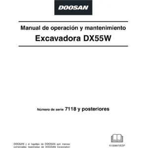 Manual de Operación y Mantenimiento Excavadora Doosan DX55W - N.º de Serie 7118 y Posteriores - PDF