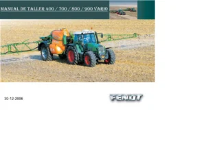 Manual de Taller Fendt 400-700-800-900 Vario - Reparación Completa Español 2006