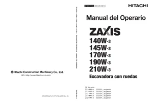 Manual del Operario Hitachi Zaxis ZX140W-3, ZX145W-3, ZX170W-3, ZX190W-3 y ZX210W-3 - Excavadora de Ruedas (2014)